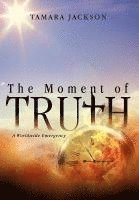 Tamara Jackson - Moment of Truth, Inbunden