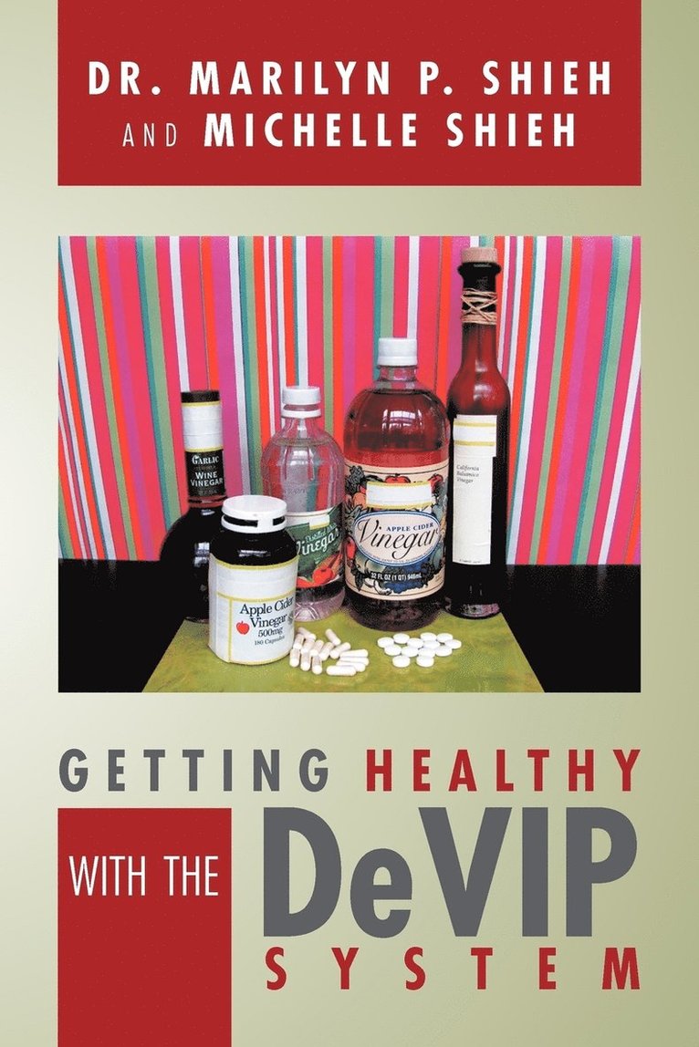 Getting Healthy with the Devip System 1