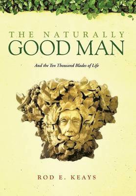 bokomslag Naturally Good Man