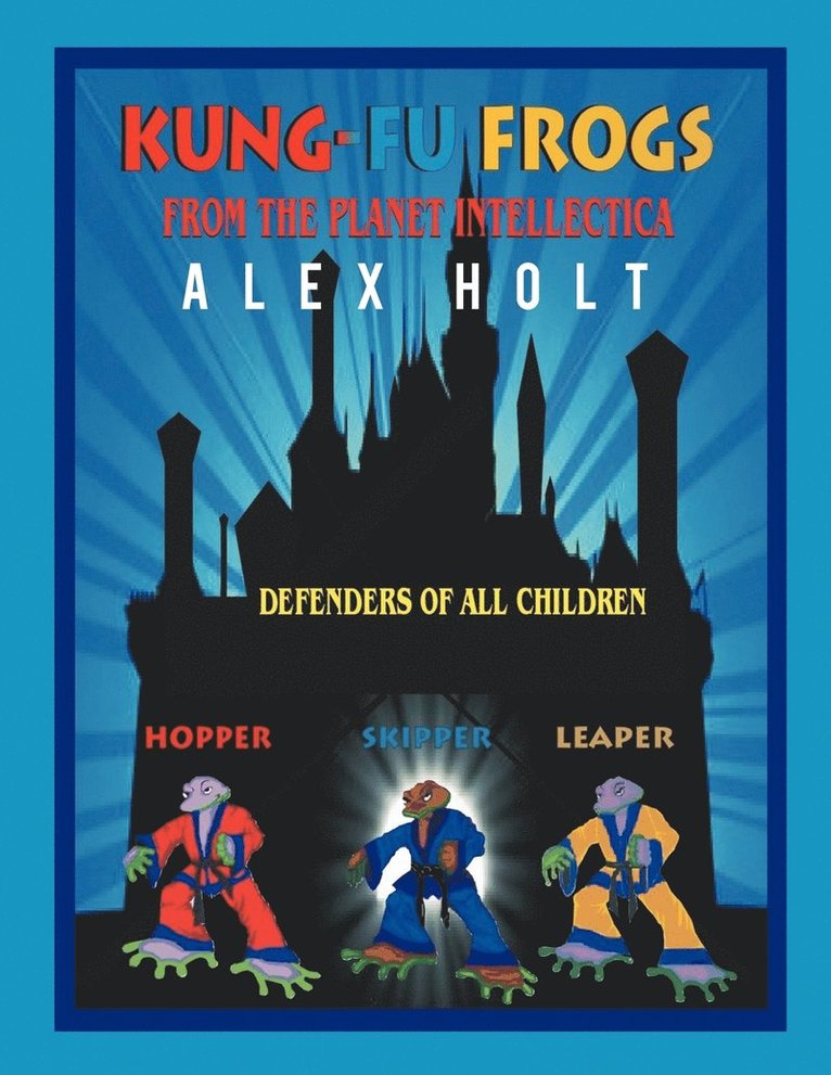 Alex Holt - Kung-Fu Frogs, Häftad