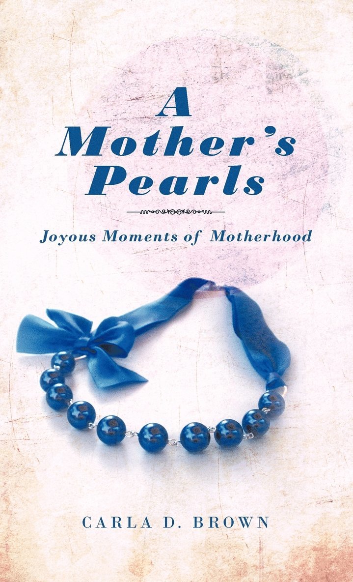 A Mother's Pearls 1