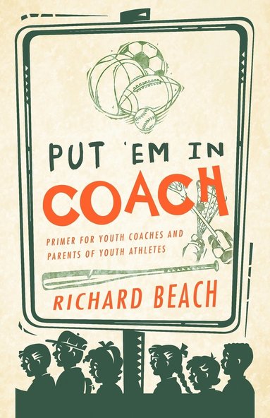 bokomslag Put 'em in Coach