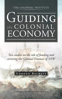 bokomslag Guiding the Colonial Economy