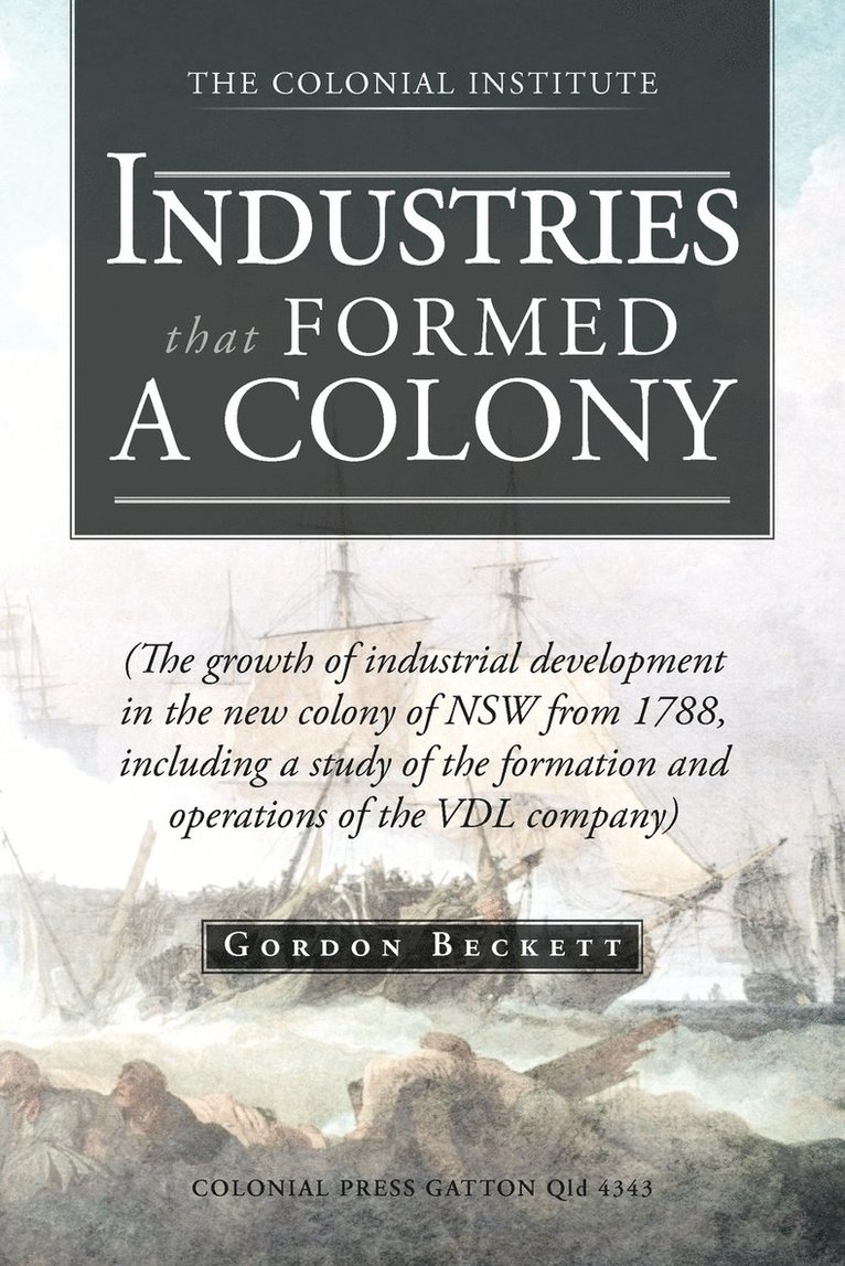 Industries That Formed a Colony 1