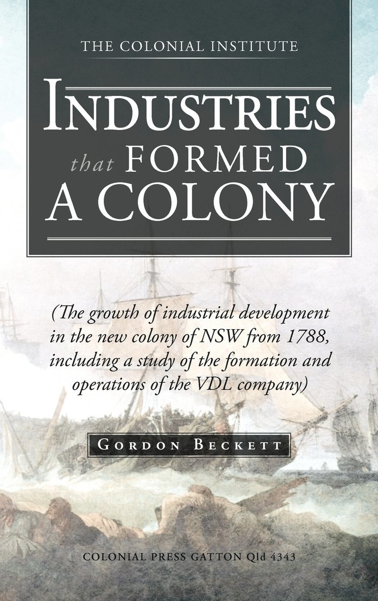 Industries That Formed a Colony 1