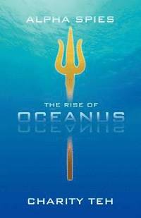 bokomslag The Rise of Oceanus