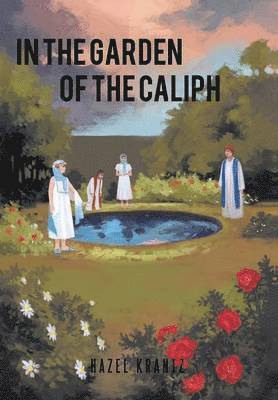 In the Garden of the Caliph 1