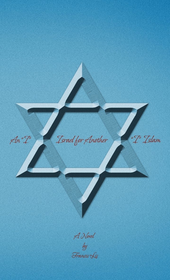 "I" Israel for Another "I" Islam