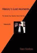 bokomslag History's Lost Moments Volume III