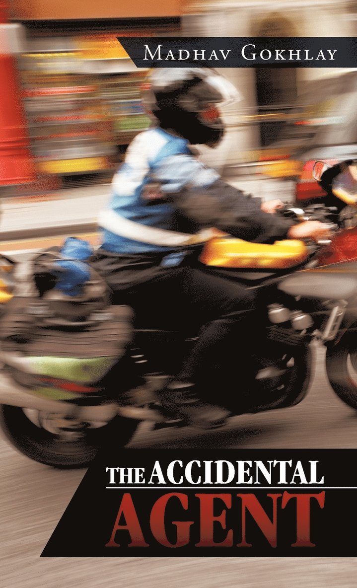 The Accidental Agent 1