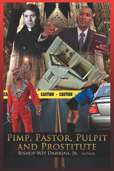 bokomslag Pimps, Pastors, Pulpits and Prostitutes