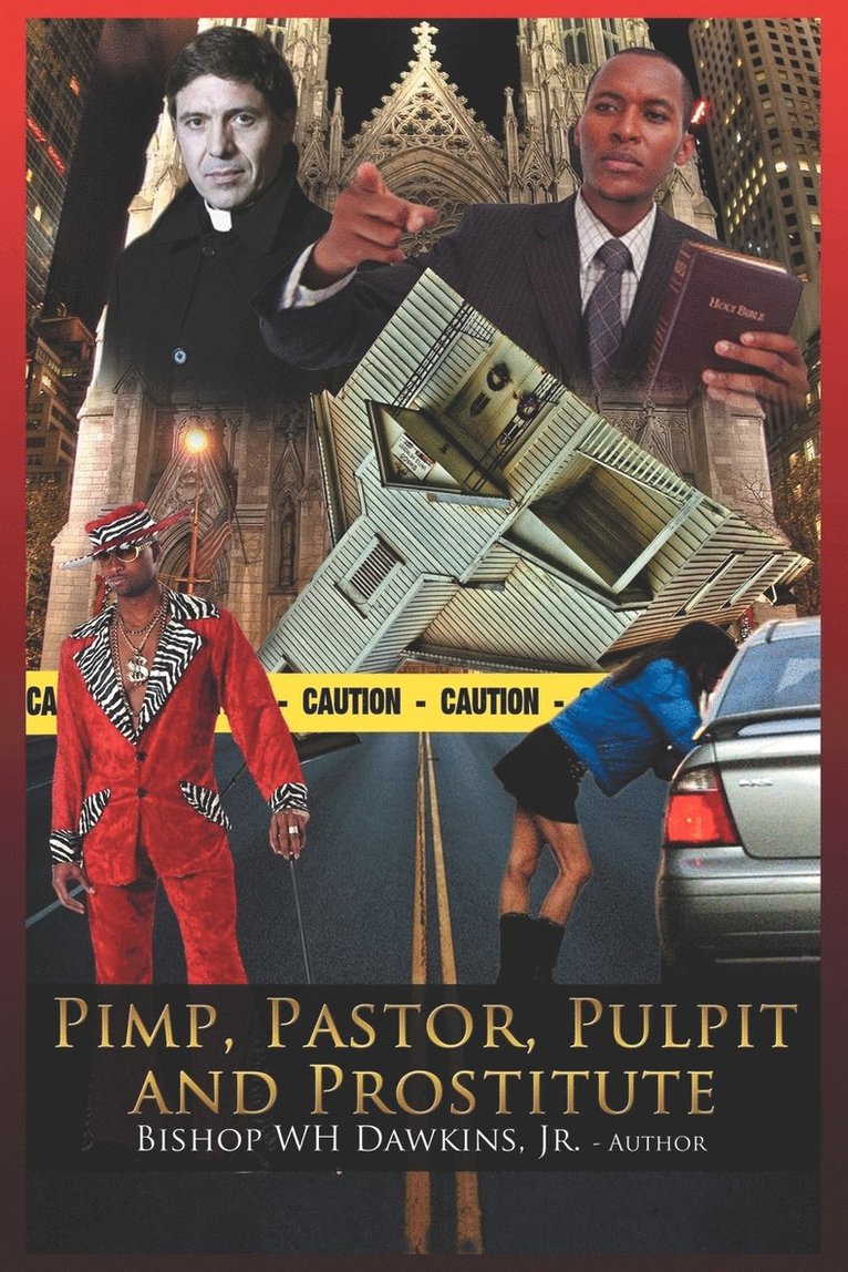 Pimps, Pastors, Pulpits and Prostitutes 1