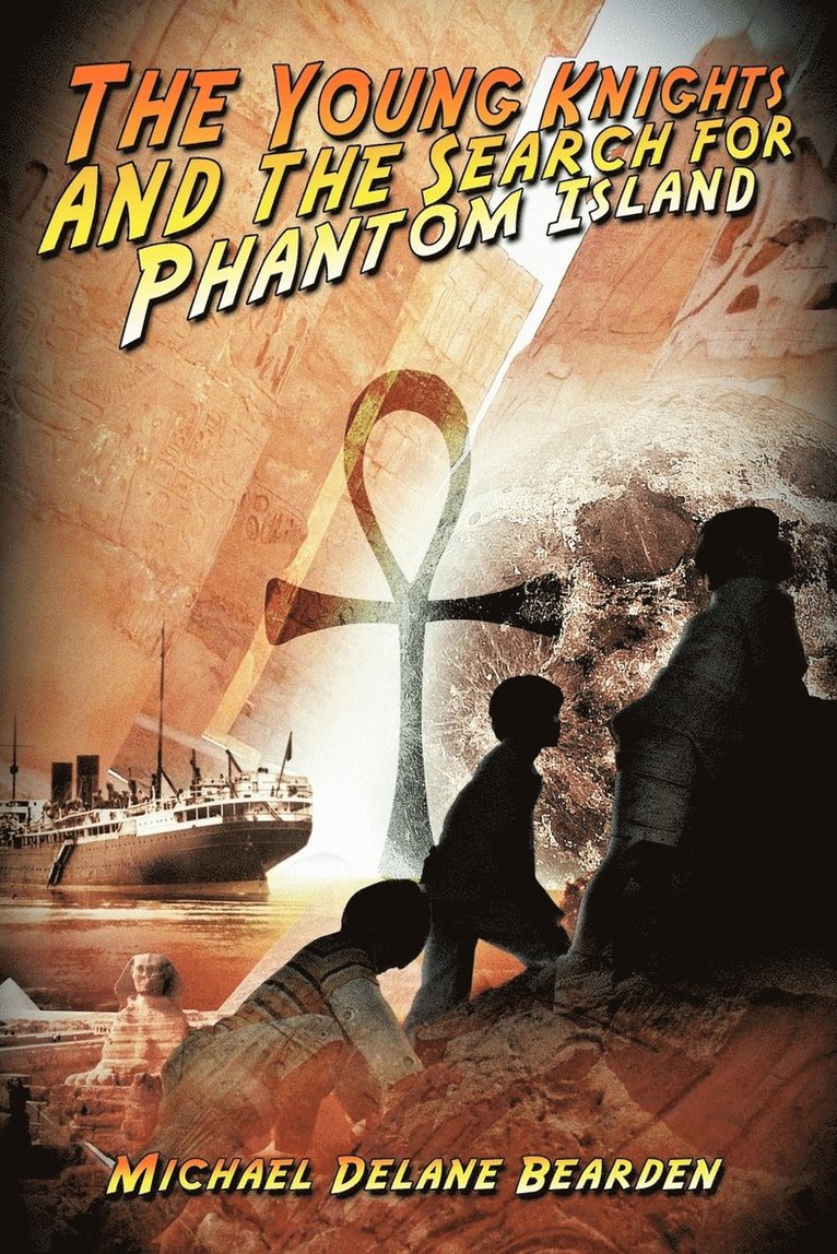 Michael Delane Bearden - Young Knights and the Search for Phantom Island, Häftad