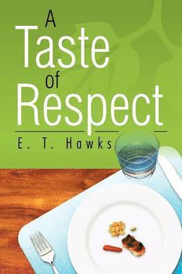 A Taste of Respect 1