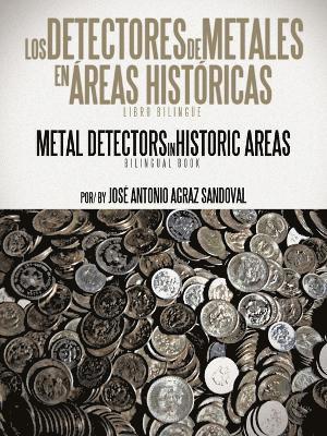 Jos Antonio Agraz Sandoval, Jose Antonio Agraz Sandoval - Los Detectores de Metales En Areas Historicas, Häftad
