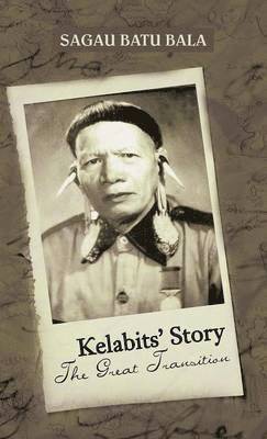 bokomslag Kelabits' Story the Great Transition