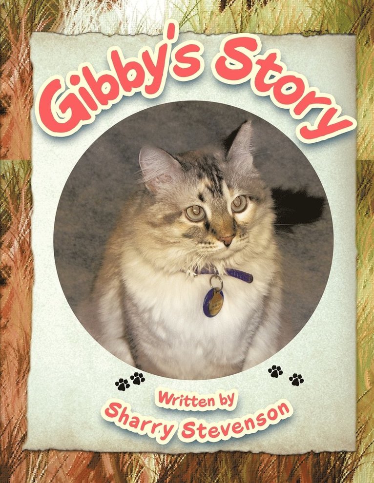 Gibby's Story 1