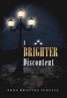 bokomslag Brighter Discontent