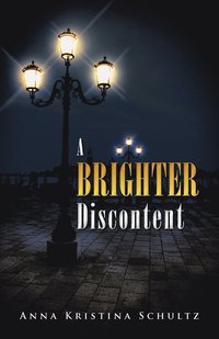 bokomslag Brighter Discontent
