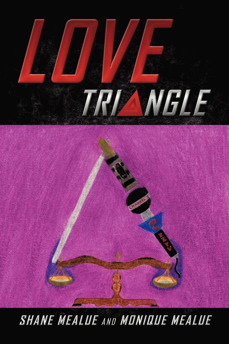 Shane Mealue, Monique Mealue - Love Triangle, Häftad