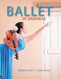 bokomslag Ballet in Sarawak