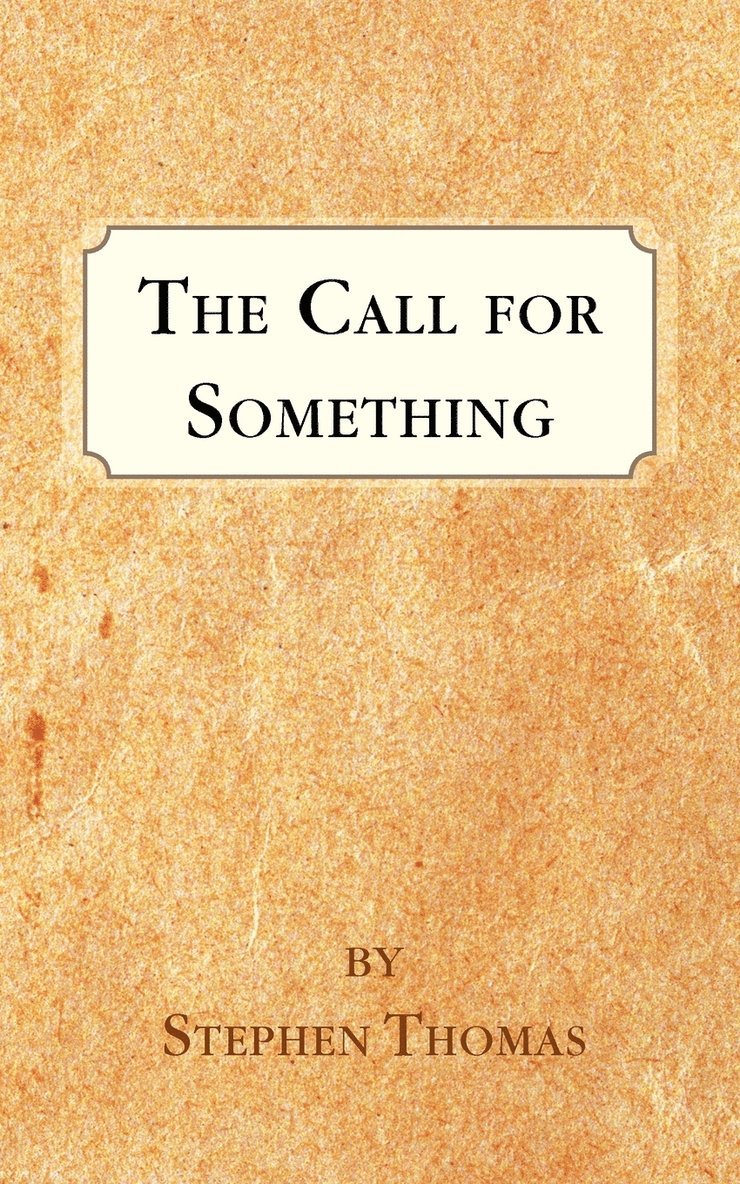 The Call for Something 1