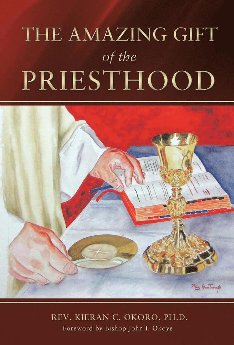 The Amazing Gift of the Priesthood 1