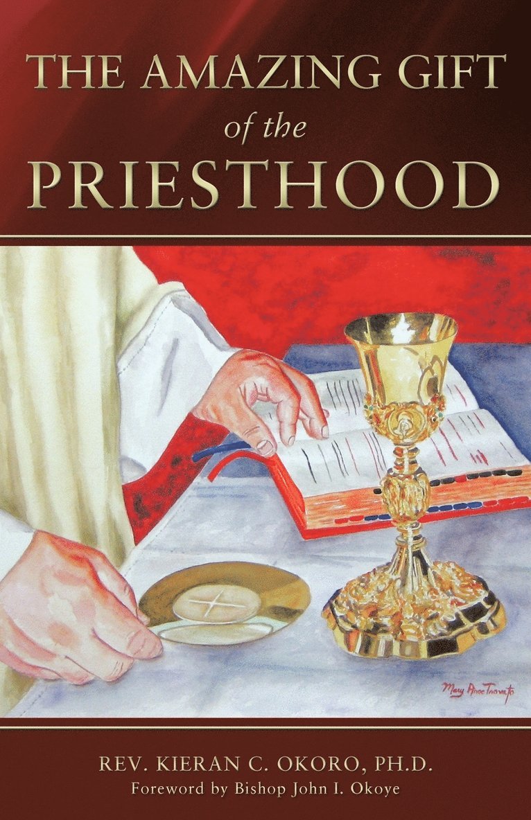 The Amazing Gift of the Priesthood 1