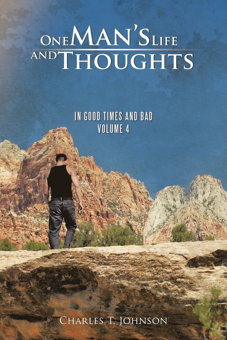 One Man's Life and Thoughts 1