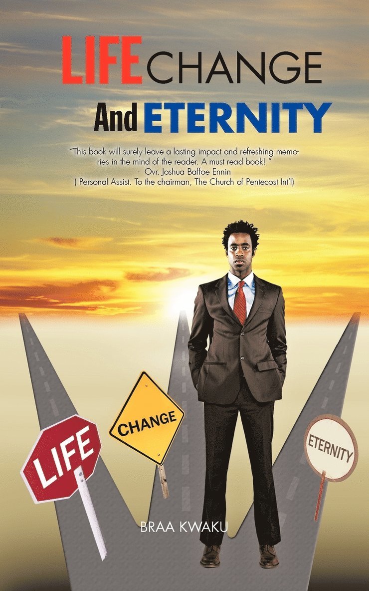 Life, Change and Eternity 1