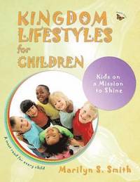 bokomslag Kingdom Lifestyles for Children