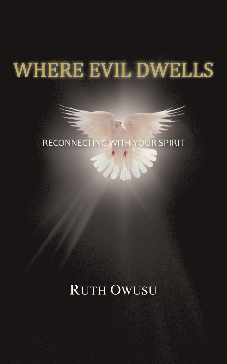 Ruth Owusu - Where Evil Dwells, Häftad