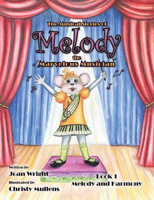 bokomslag Musical Stories of Melody the Marvelous Musician