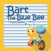 bokomslag Bart the Blue Bee