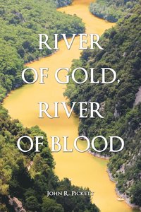bokomslag River of Gold, River of Blood