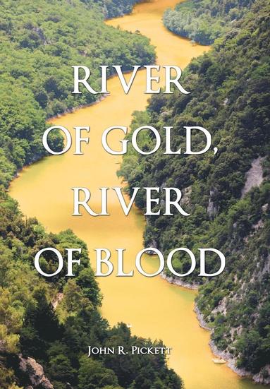 bokomslag River of Gold, River of Blood