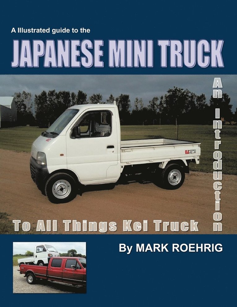 Mark Roehrig - Japanese Mini Truck, Häftad