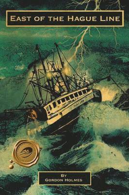 Gordon Holmes - East of the Hague Line, Häftad
