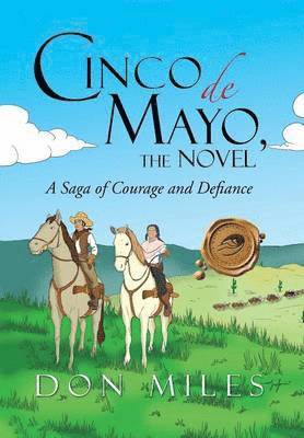 bokomslag Cinco de Mayo, the Novel