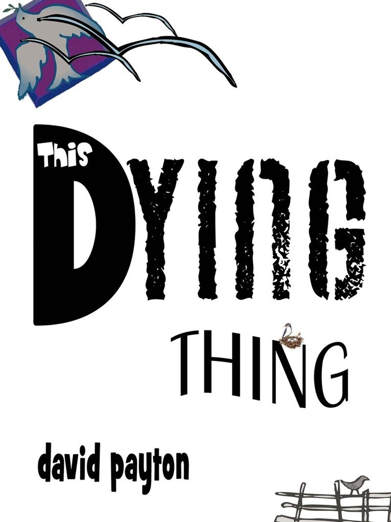 This Dying Thing 1