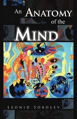 Anatomy of the Mind