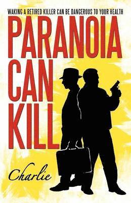 Charlie - Paranoia Can Kill, Häftad