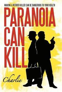 bokomslag Paranoia Can Kill