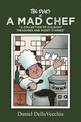 bokomslag The Diary of a Mad Chef