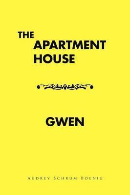 Apartment House/ Gwen