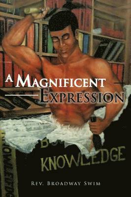 Broadway Swim, Rev Broadway Swim - Magnificent Expression, Häftad