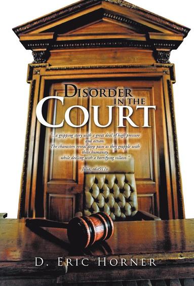 D Eric Horner - Disorder in the Court, Inbunden