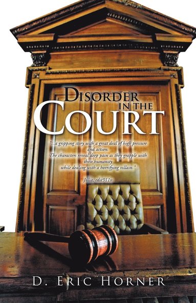 D Eric Horner - Disorder in the Court, Häftad