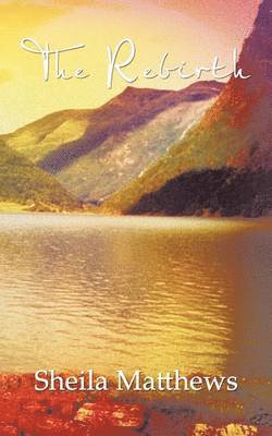 Sheila Matthews - Rebirth, Häftad