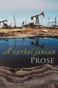 bokomslag Modern Azerbaijanian Prose